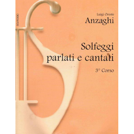 SOLFEGGI PARLATI E CANTATI 3° CORSO