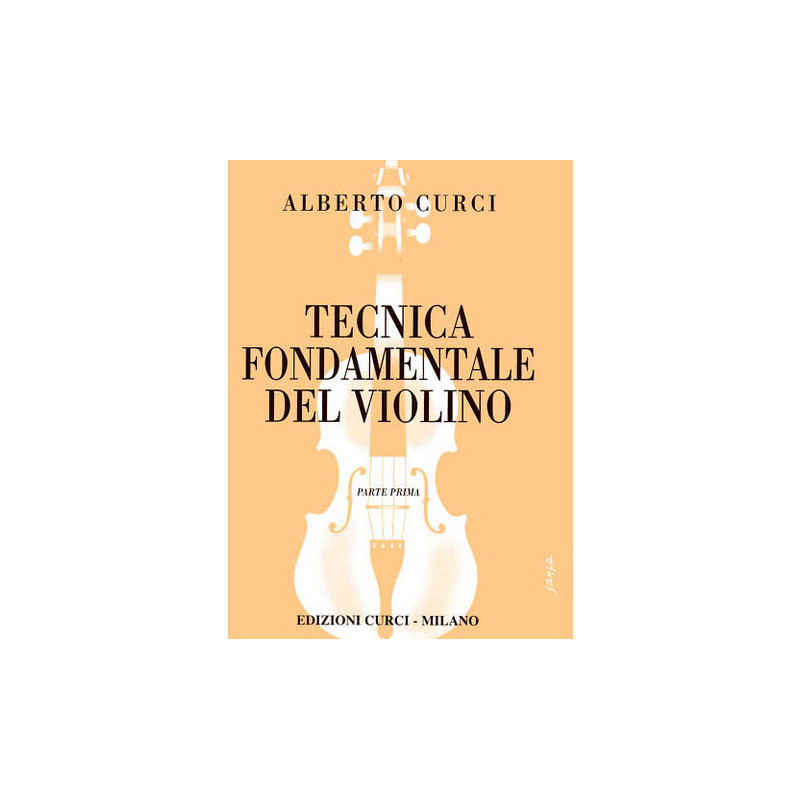 TECNICA FONDAMENTALE DEL VIOLINO - 1 PARTE