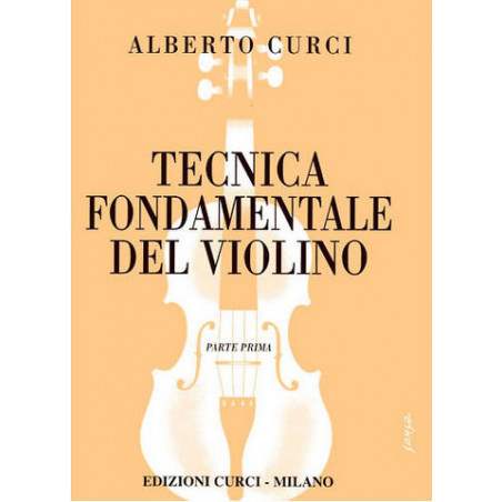TECNICA FONDAMENTALE DEL VIOLINO - 1 PARTE