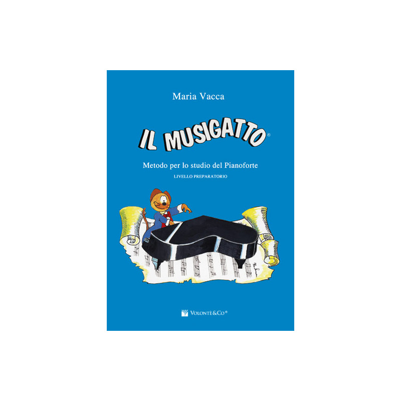 IL MUSIGATTO PREPARATORIO - VACCA MARIA