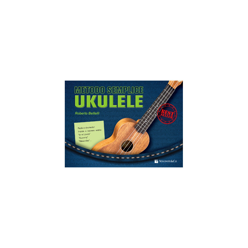 METODO SEMPLICE PER UKULELE - BETELLI ROBERTO